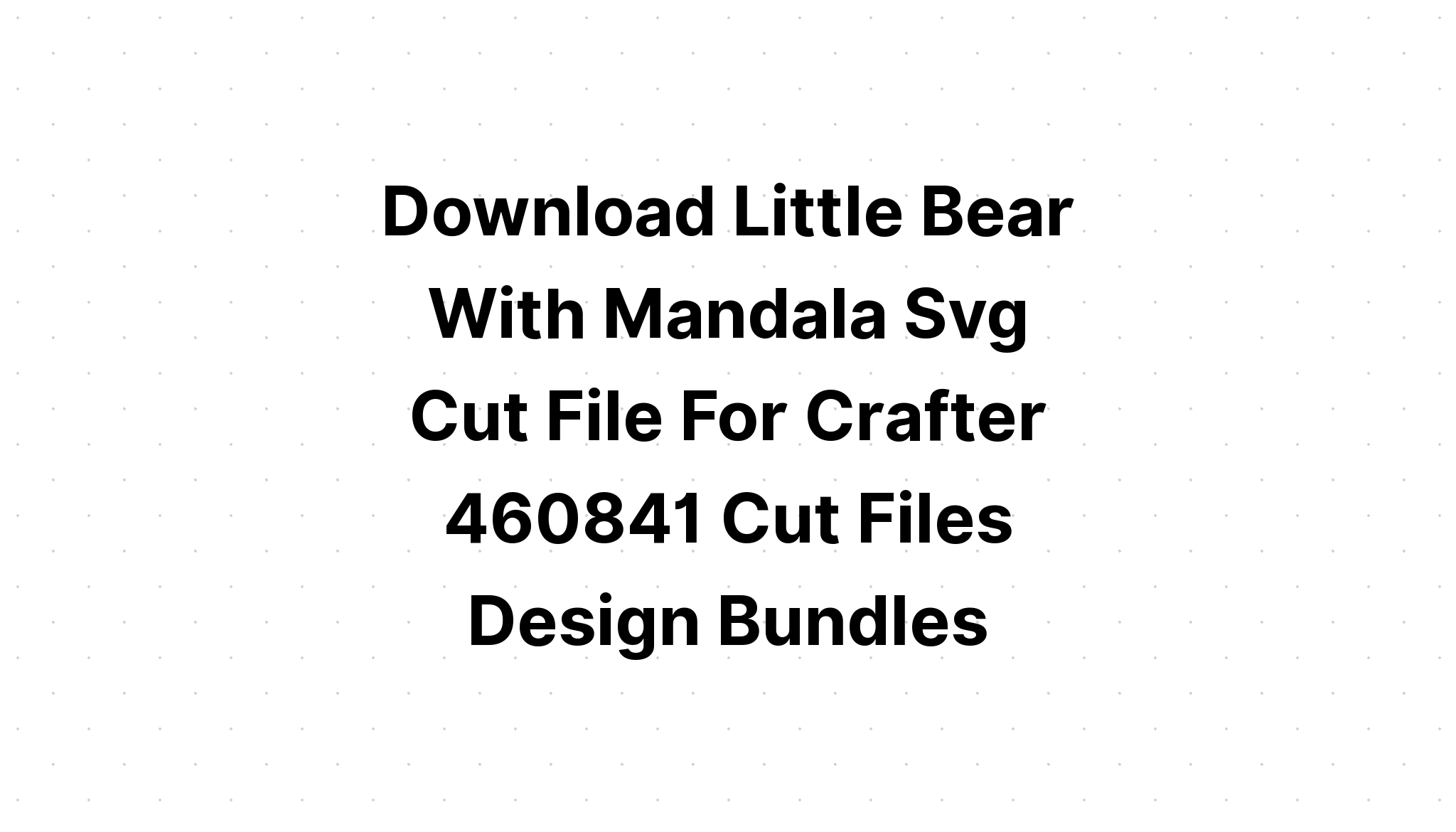 Download Layered Mandala Bear Svg Ideas - Layered SVG Cut File